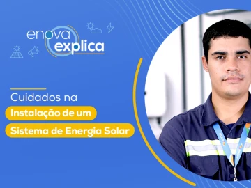 Confira os cuidados na instalação de um sistema de energia solar